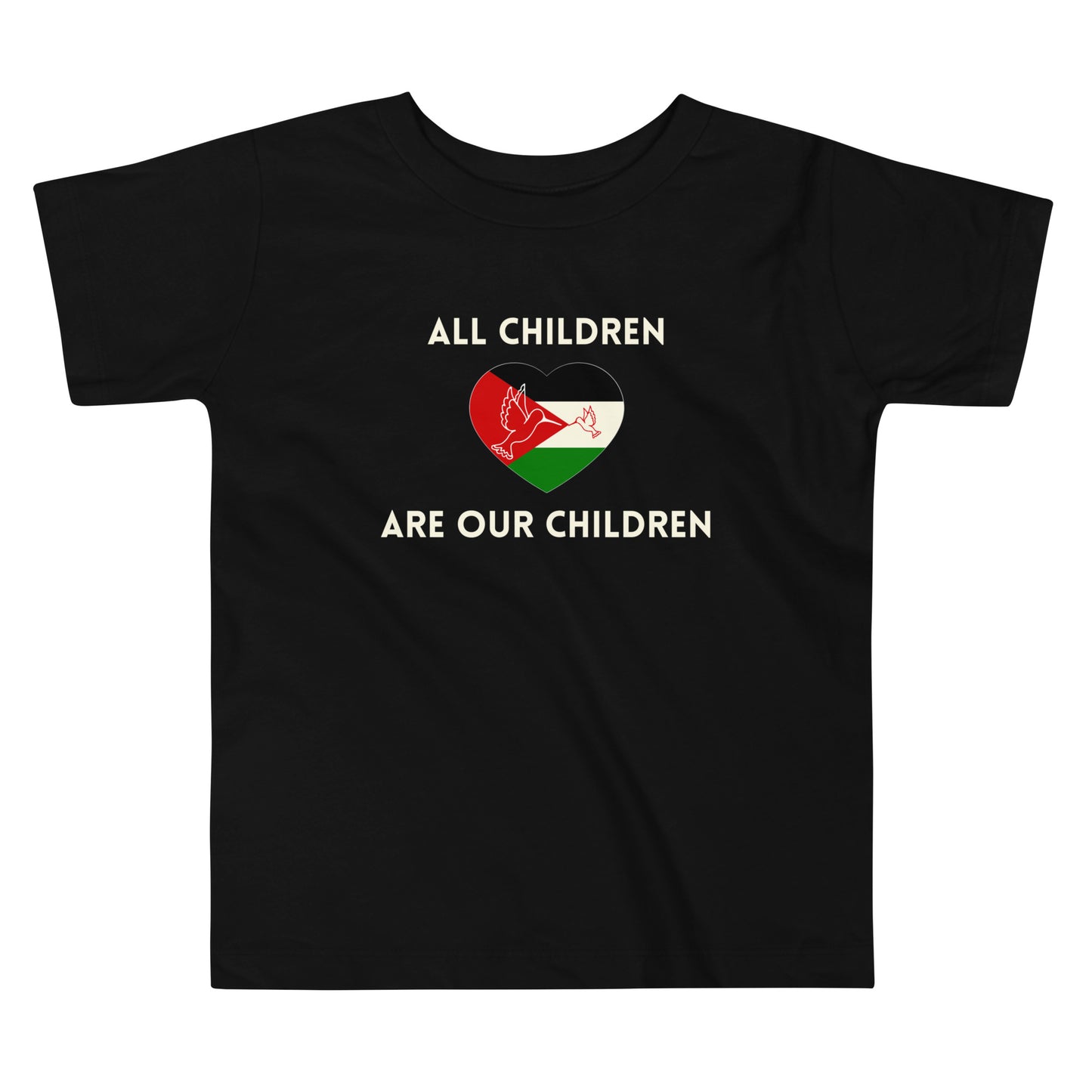 All Children Are Our Children <3 Toddler Tee Black