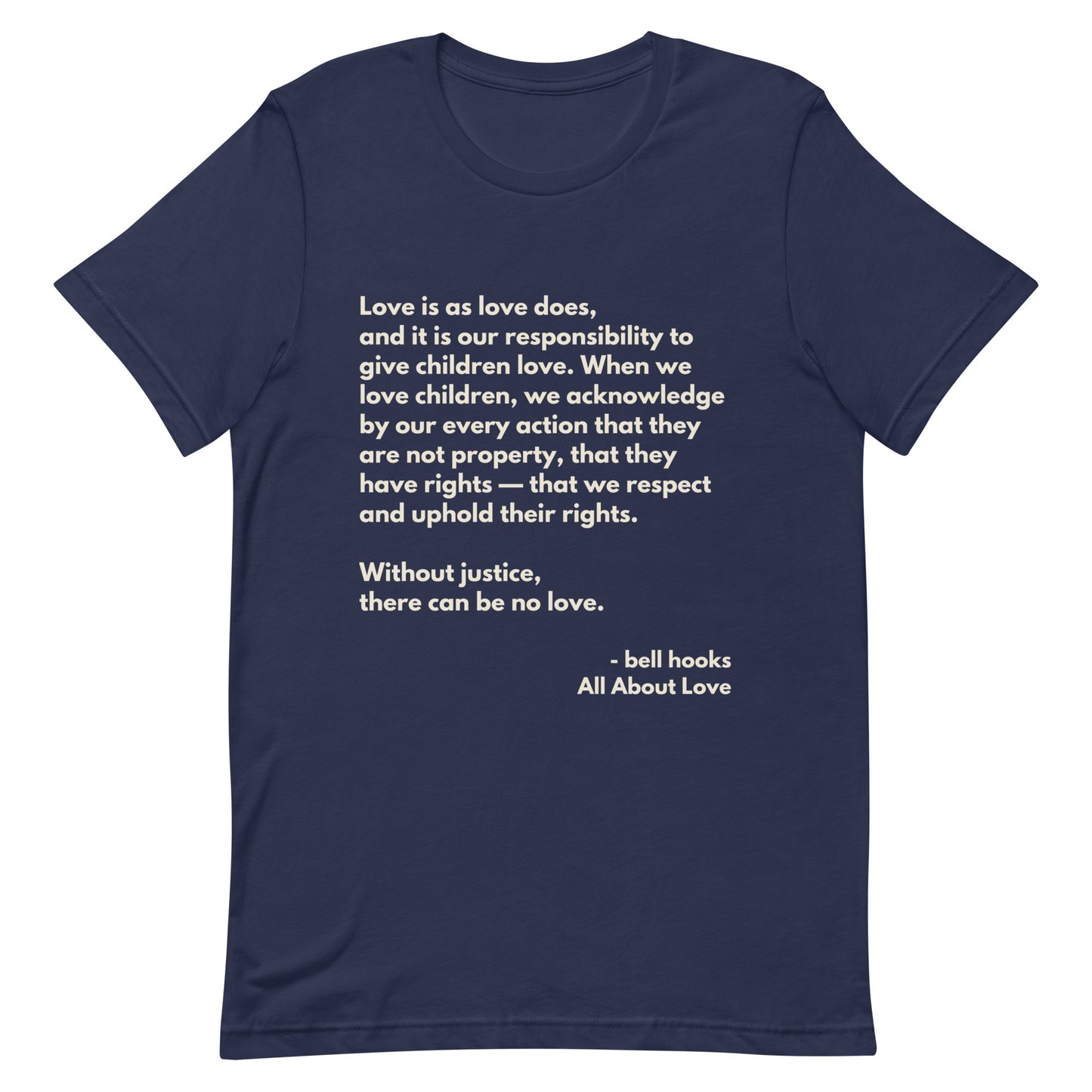 Love is as love does - bell hooks Tee